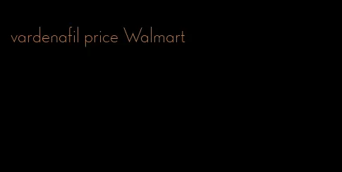 vardenafil price Walmart
