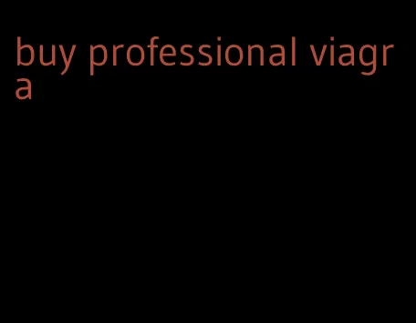 buy professional viagra