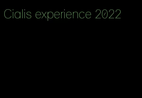 Cialis experience 2022