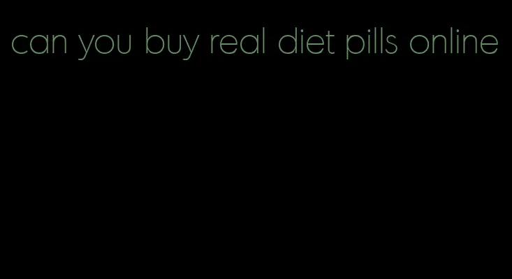 can you buy real diet pills online