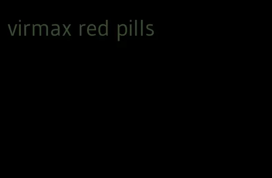virmax red pills