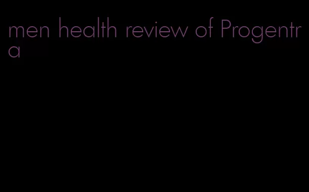 men health review of Progentra