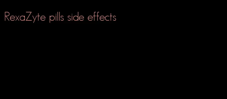 RexaZyte pills side effects