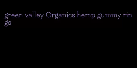 green valley Organics hemp gummy rings