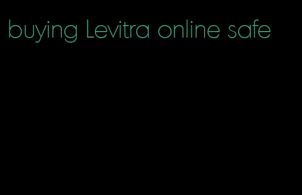buying Levitra online safe