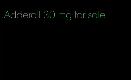 Adderall 30 mg for sale