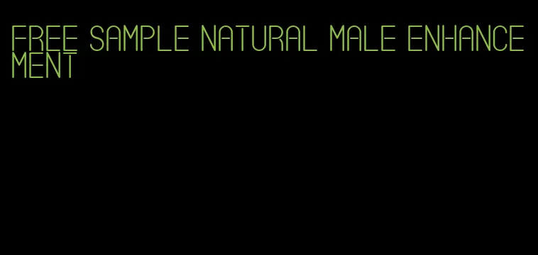 free sample natural male enhancement