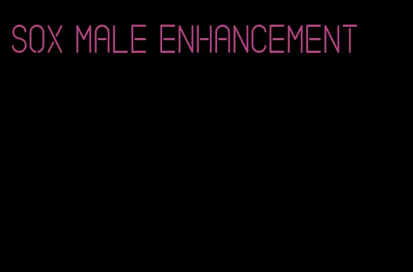 sox male enhancement