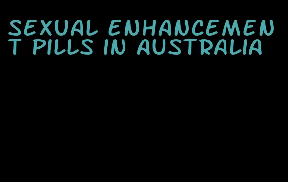sexual enhancement pills in Australia