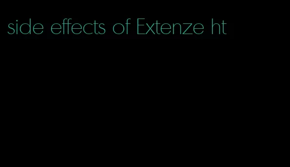 side effects of Extenze ht
