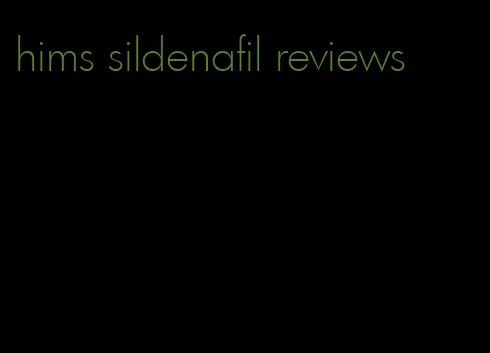 hims sildenafil reviews