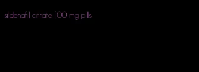 sildenafil citrate 100 mg pills