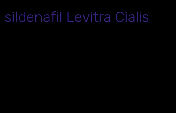sildenafil Levitra Cialis
