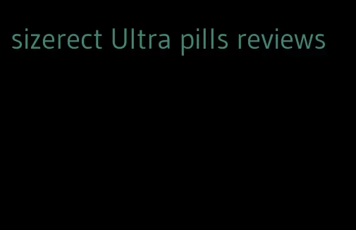 sizerect Ultra pills reviews