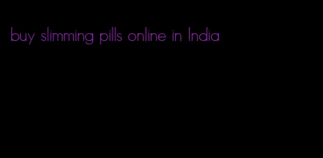 buy slimming pills online in India