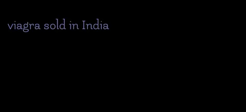 viagra sold in India