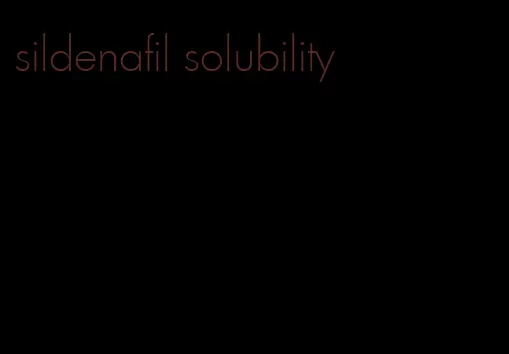 sildenafil solubility