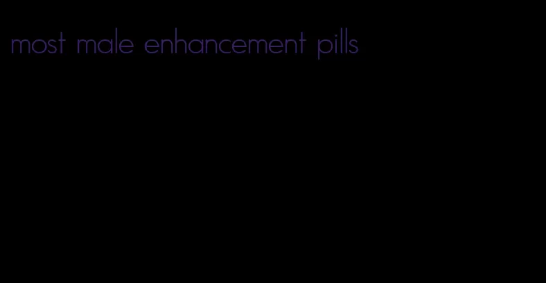 most male enhancement pills