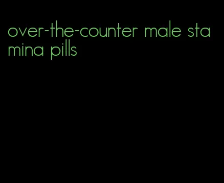 over-the-counter male stamina pills
