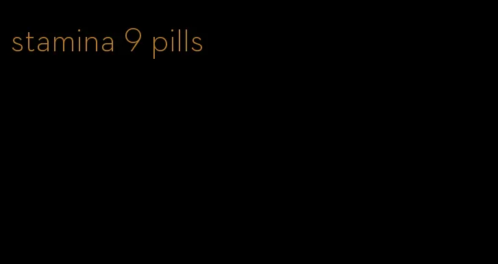 stamina 9 pills