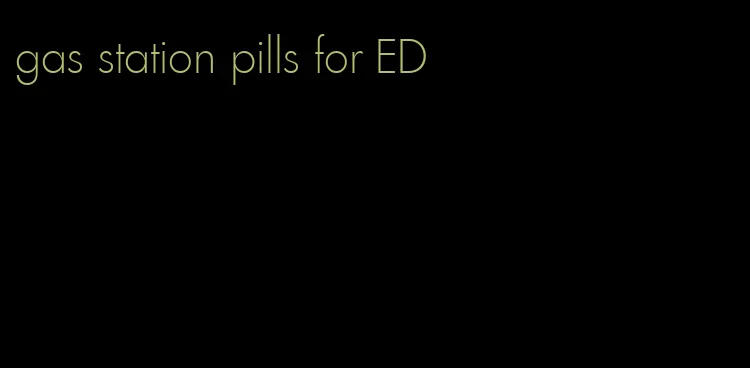 gas station pills for ED