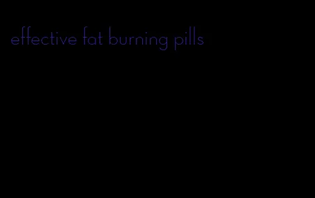 effective fat burning pills