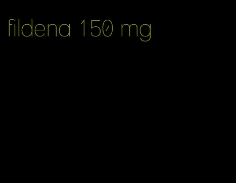 fildena 150 mg