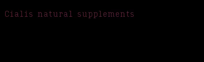 Cialis natural supplements