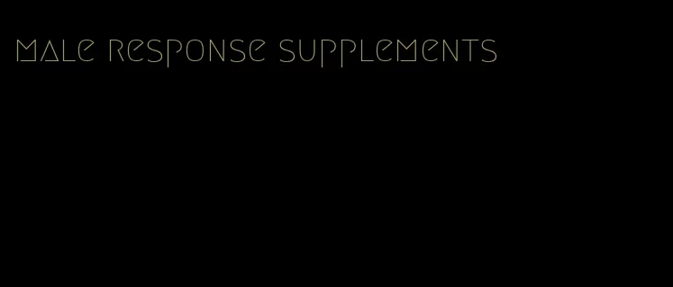 male response supplements