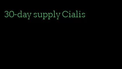 30-day supply Cialis