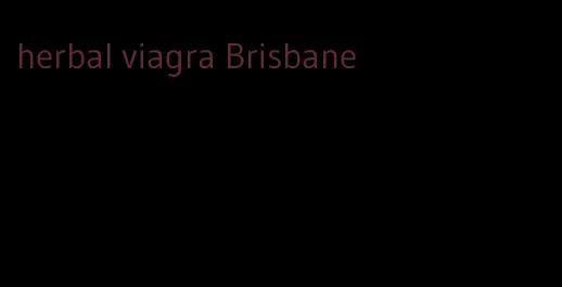herbal viagra Brisbane