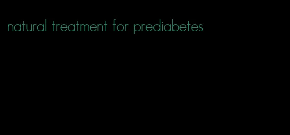 natural treatment for prediabetes