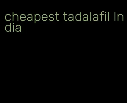 cheapest tadalafil India