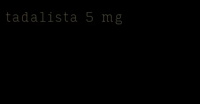 tadalista 5 mg