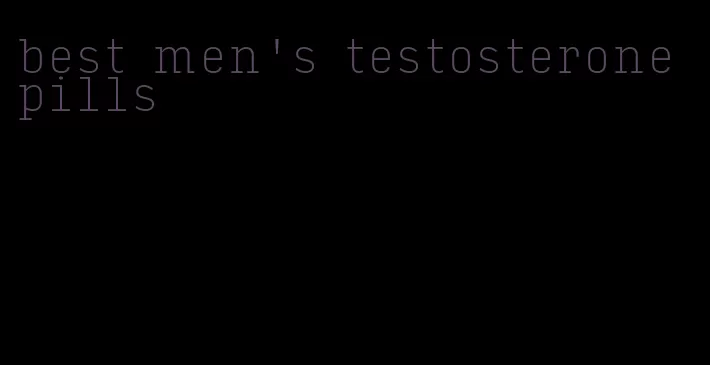 best men's testosterone pills