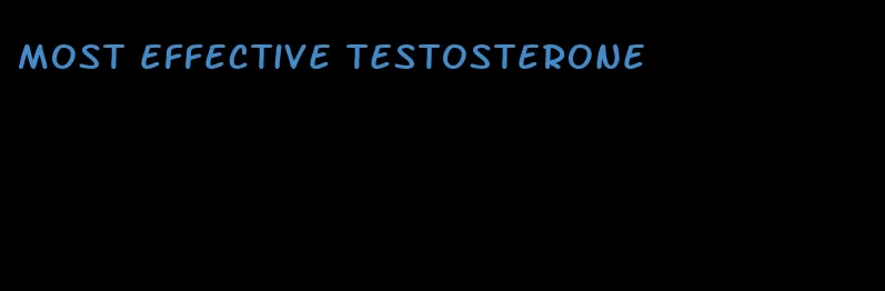 most effective testosterone