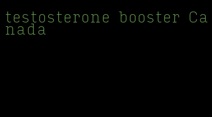 testosterone booster Canada