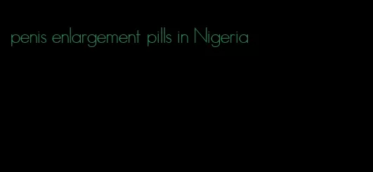 penis enlargement pills in Nigeria