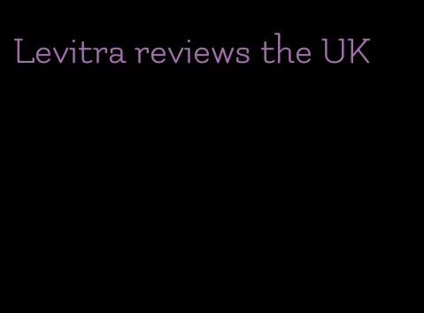 Levitra reviews the UK