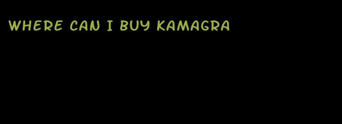 where can I buy Kamagra