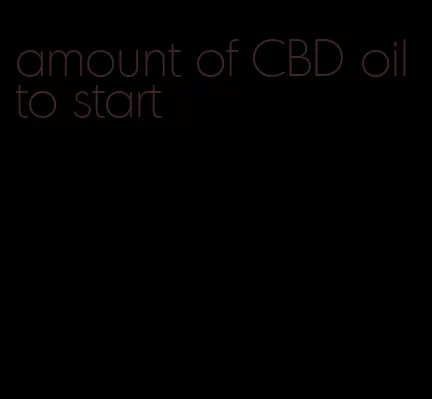 amount of CBD oil to start
