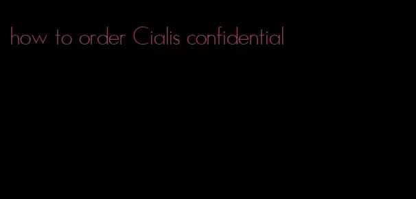 how to order Cialis confidential