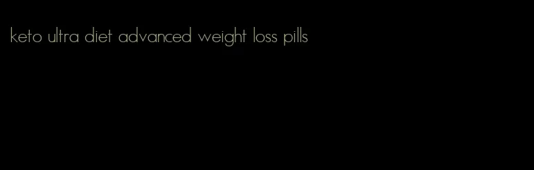 keto ultra diet advanced weight loss pills