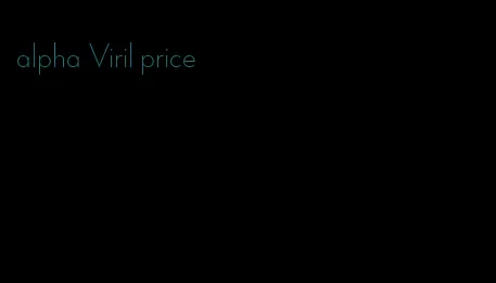 alpha Viril price