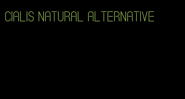 Cialis natural alternative