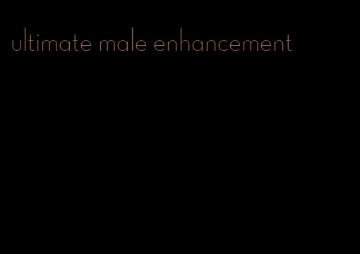 ultimate male enhancement