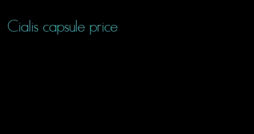 Cialis capsule price