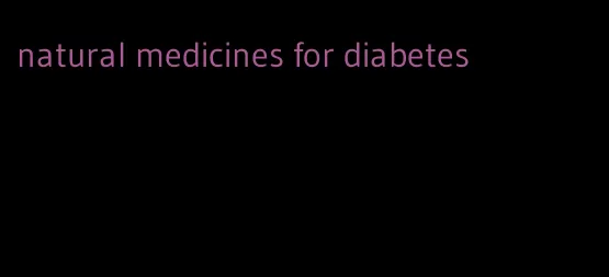 natural medicines for diabetes