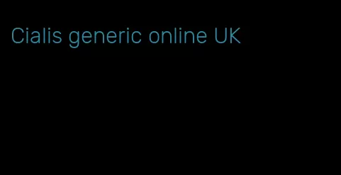Cialis generic online UK