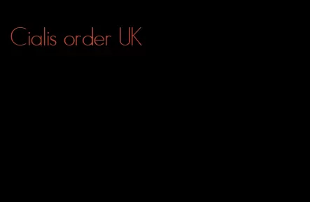 Cialis order UK